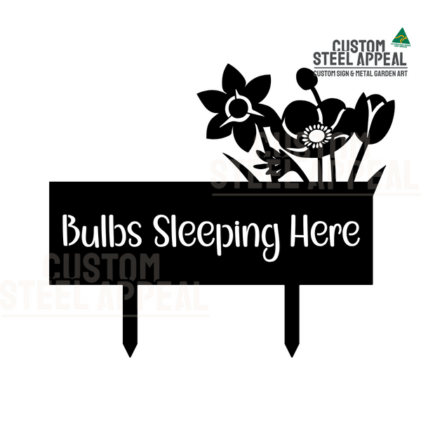 Bulbs Sleeping Garden Sign (Flowers on Top)