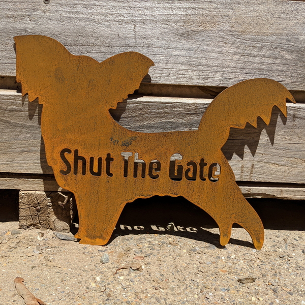 Chihuahua (Long Haired 2) Shut the Gate Dog Sign