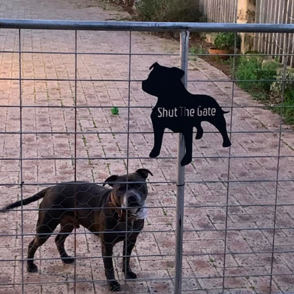 Staffordshire Bull Terrier Shut the Gate Dog Sign